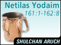Netilas Yodaim 161:1-162:8