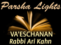 Va'eschanan: Dynamics of Prayer